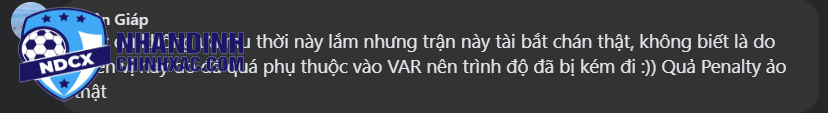 Mặc dù không ưa MU thời này lắm nhưng trận này tài bắt chán thật, không biết là do thiên vị hay do đã quá phụ thuộc vào VAR nên trình độ đã bị kém đi. Penalty ảo thật